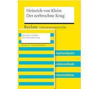 Paket für Lehrkräfte 'Heinrich von Kleist: Der zerbrochne Krug' (Textausgabe und Lehrerband). 2 Bände eingeschweißt: Der Klassiker der deutschen ... Primärtext und Unterrichtsmaterialien: 16103