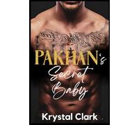 Pakhan's Secret Baby: An Angsty Second Chance Romance (Bratva Pregnancy Fantasies)