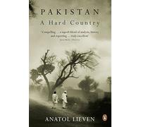 Pakistan: A Hard Country [Idioma Inglés]