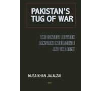 Pakistan’s Tug of War: The Contest between Pakistani Intelligence and the Army