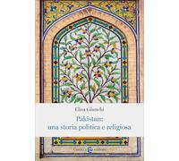 Pakistan: una storia politica e religiosa (Studi storici Carocci)
