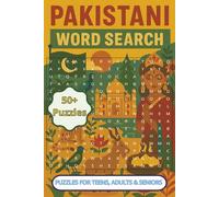 Pakistani Word Search 50+ Puzzles: Celebrate the culture and heritage of Pakistan. This book is a fun and relaxing way to connect with the places, foods, geography and traditions,