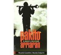 Pakito Arriaran: De Arrasate a Chalatenango (ORREAGA)