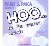 Pako & Paka: Hoo...: A Gentle Bedtime Journey