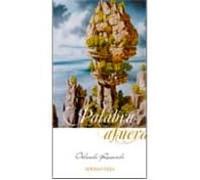 palabra afuera (poemas sueltos 1970-2015)