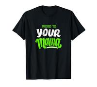 Palabra de Color Verde para tu mamá gráfico Verde Camiseta