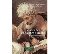 Palabra De Dios En Palabra humana La ins: La inspiración bíblica: 243 (ESTUDIOS Y ENSAYOS)