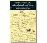 PALABRA HEREDADA EN EL TIEMPO. Tendencias y estéticas en la poesía española contemporánea (1985-2015): Tendencias y estéticas en la poesía española contemporánea (1980-2015): 368 (Universitaria)
