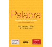 Palabra. Lengua y cultura en contextos. Curso de español para italianos. Niveles A1 - B1 (Vol. 1)