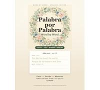 Palabra por Palabra: Bilingual Spanish-English Bible Verse Copybook for Kids: 36 Best-Loved Verses to Trace, Write & Memorize - Spanish & English Handwriting Practice (Ages 8-12)