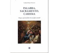 Palabra Sacramento Carisma