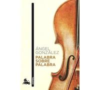 Palabra sobre palabra: 1 (Contemporánea)