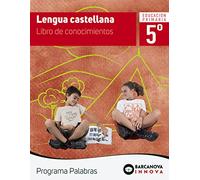 Palabras 5. Lengua castellana. Conocimientos