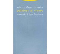 Palabras Al Viento. Ensayo Sobre La Fuerza Ilocucionaria (Estructuras y Procesos. Filosofía)