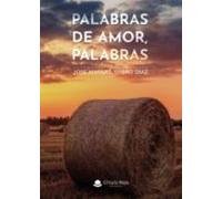 Palabras de amor, palabras (SIN COLECCION)