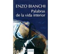 Palabras de la vida interior: Lessico della vita interiore. Le parole della spiritualità: 198 (Nueva Alianza)