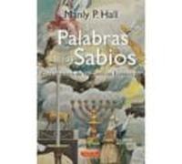 Palabras De Los Sabios: Guia Practica De Las Ciencias Esotericas