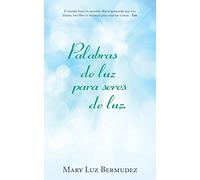 Palabras de luz para seres de luz.