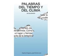 Palabras del tiempo y del clima: Un glosario (MEDIACIONES)