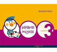Palabras Mágicas - Lectoescritura - Cuaderno 3