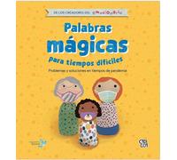 PALABRAS MAGICAS PARA TIEMPOS DIFICILES