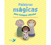 Palabras mágicas para tiempos difíciles. Problemas y soluciones en tiempos del coronavirus | Cristina Núñez Pereira, Rafael R. Valcárcel