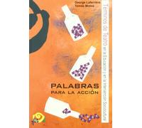 Palabras para la acción: terminos del teatro en educación y la intervención sociocultural (Pedagogía teatral. Serie Teoría)