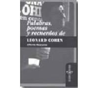 Palabras Poemas Y Recuerdos De Leonard Cohen