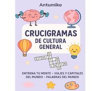 Palabras que activan: Crucigramas para ejercitar y disfrutar