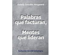 Palabras que facturan, Mentes que lideran: Redacción Versátil Estratégica