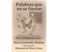 Palabras que no se fueron: Poemas, cartas y silencios que aún siguen latiendo