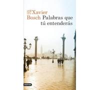 Palabras que tú entenderás (Áncora & Delfín)