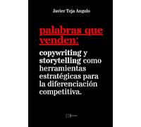 Palabras que venden: copywriting y storytelling como herramientas estratégicas para la diferenciación competitiva