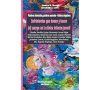 Palabras silenciadas, palabras ausentes. Relatos singulares. Sufrimientos que toman y hacen (al) cuerpo en la clínica infanto-juvenil