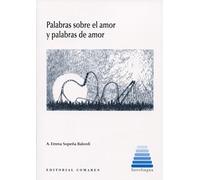 PALABRAS SOBRE EL AMOR Y PALABRAS DE