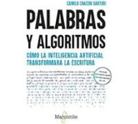 Palabras y algoritmos: Cómo la inteligencia artificial transformará la escritura (INFORMATICA)