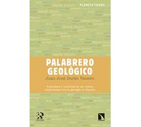Palabrero geológico: Topónimos y nombres de uso común relacionados con la geologí (Planeta Tierra)