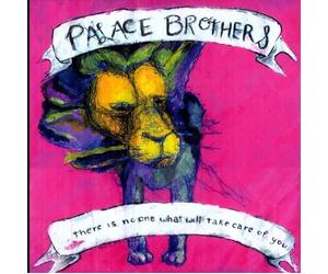 Palace Brothers - There Is No-One What Will Take Care of.. [Vinilo]