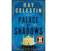Palace of Shadows: A Spine-Chilling Gothic Thriller from the Author of the City Blues Quartet