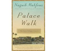 Palace Walk: The Cairo Trilogy, Volume 1