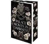 Palace Woven in Darkness: Die neue Dark-New-Adult-Fantasy-Reihe der Autorin von KNIGHTSTONE ACADEMY