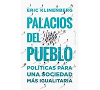 Palacios del pueblo: Políticas para una sociedad más igualitaria (Ensayo)