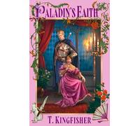Paladin's faith (The saint of steel, 4)