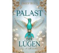 Palast der Lügen: Ewig ist nicht unendlich