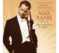 Palast Orchester & Max Raabe - Das Beste Vol.3