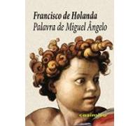 Palavra De Miguel Angelo