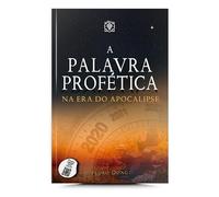palavra profetica a na era do apocalipse