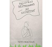 PALAVRAS DESTINADAS ÀS ESTRELAS