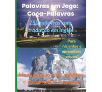 Palavras em Jogo: Caça-Palavras: 750 palavras com tradução em inglês | 8,5" x 11" | Para estudantes, professores, viajantes e autodidatas | Presente ... língua, intercambistas, e curiosos culturais