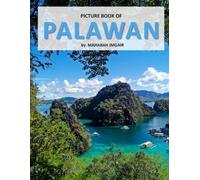 Palawan: A Stunning Coffee Table Photo Book for Travel and Tourism Enthusiasts
